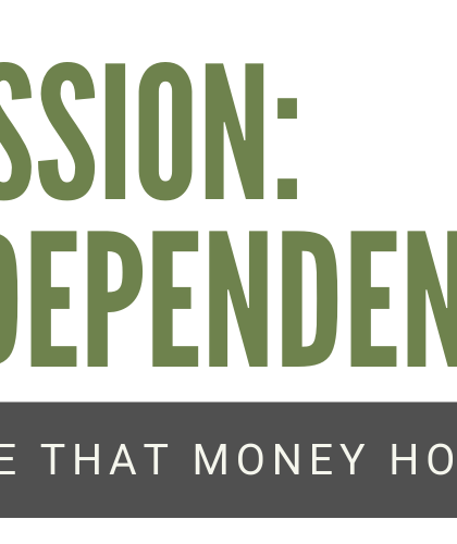 Mission: Independence – SAVE THAT MONEY HONEY