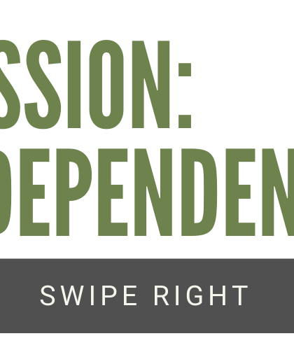Mission: Independence – SWIPE RIGHT
